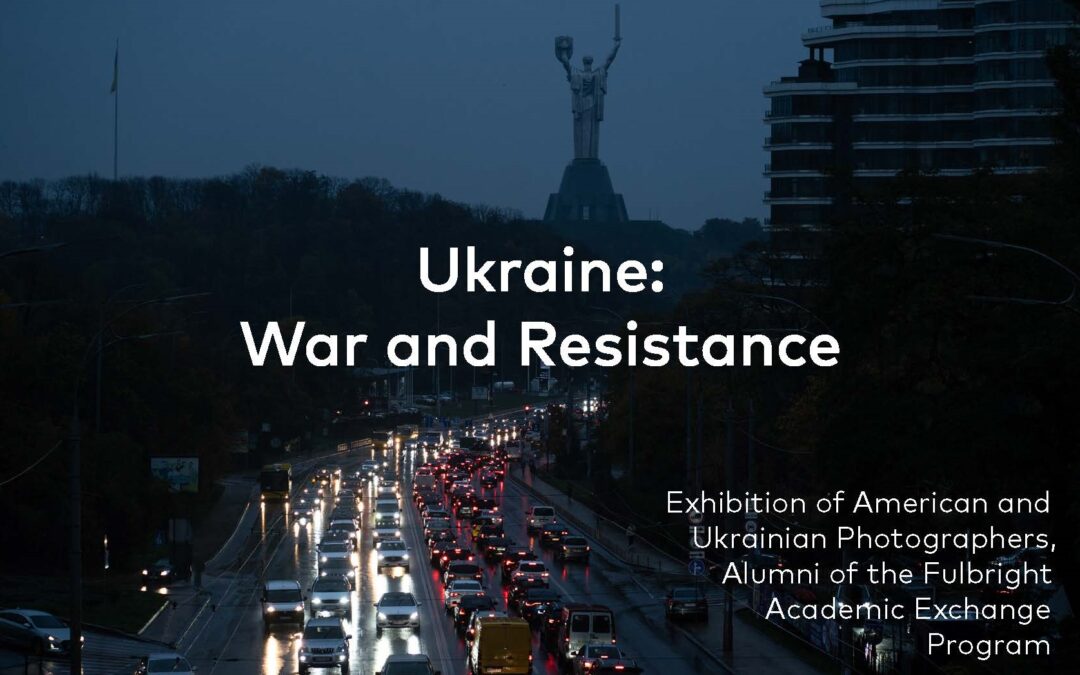 Exhibition Ukraine: War and Resistance